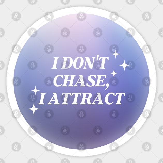 I Don't Chase, I Attract Purple Aura Sticker by mystikwhale